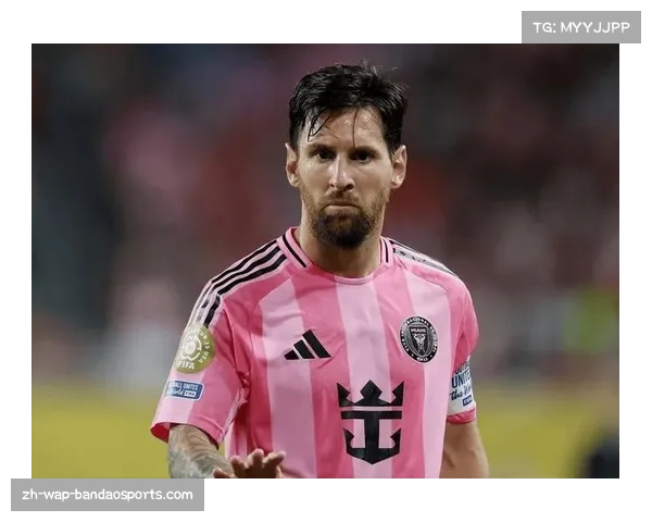 梅西角色转型助力阿根廷攻守平衡 后撤组织提升助攻转化率21%